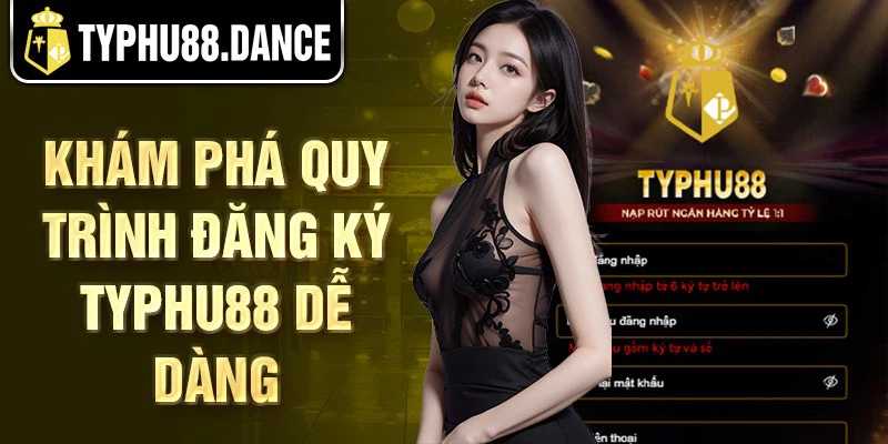 Hướng Dẫn Đăng Ký TYPHU88 Chỉ Trong 3 Phút Dễ Hiểu 2 n Đăng Ký TYPHU88 Chỉ Trong 3 Phút Dễ Hiểu